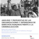 Seminario: “Análisis y propuestas de las organizaciones y defensoras de derechos humanos frente a la criminalización