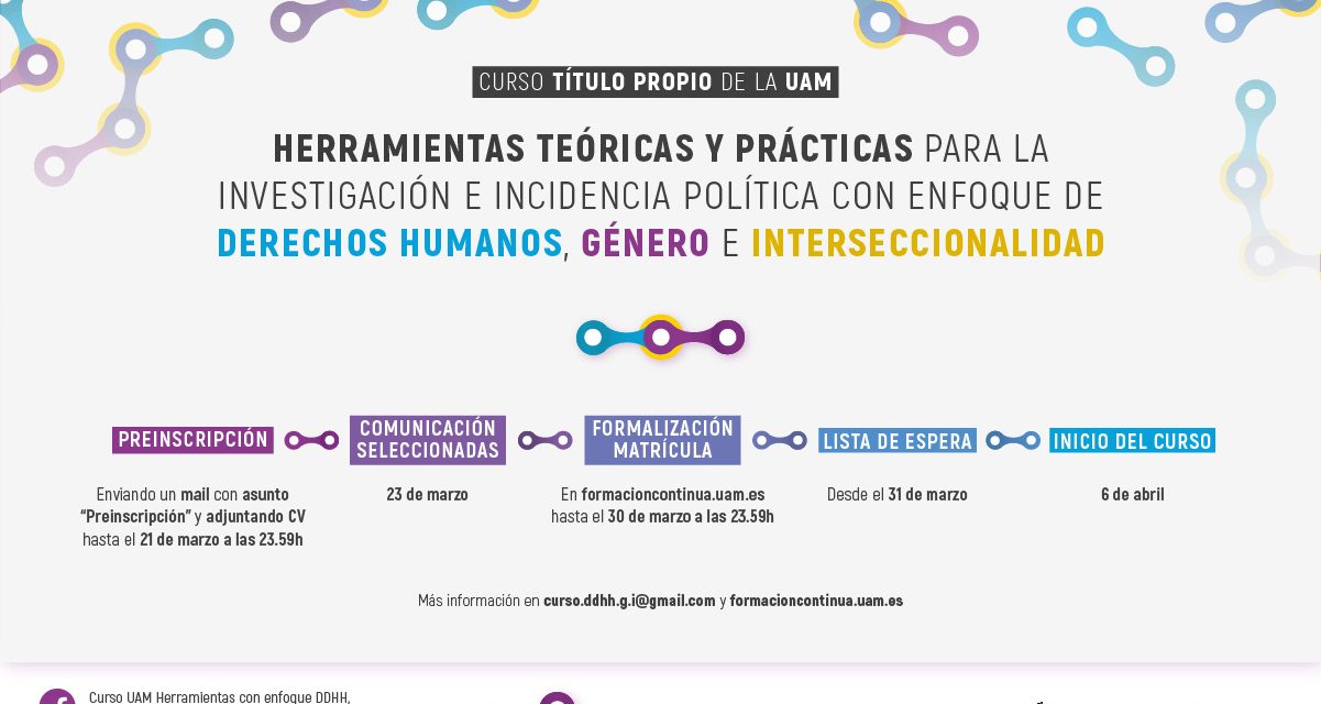 Abierta inscripción curso: Herramientas teóricas y prácticas para la investigación e incidencia política con enfoque en Derechos Humanos, Género e Interseccionalidad.
