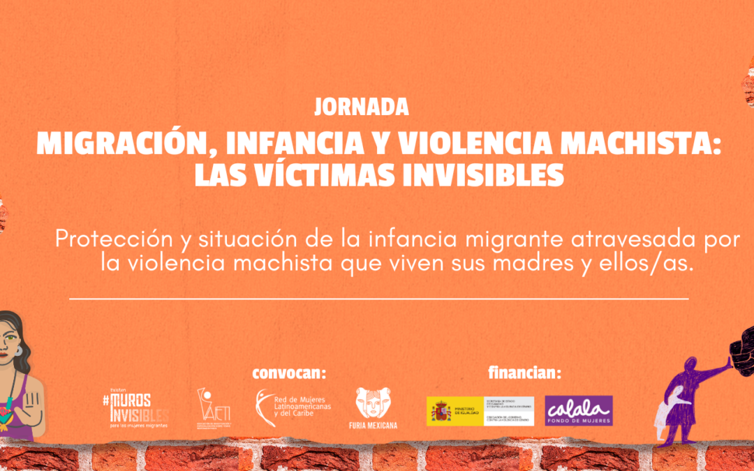AIETI, Red Latinas y Furia Mexicana realizan la Jornada Migración, Infancia y violencia machista: las víctimas invisibles