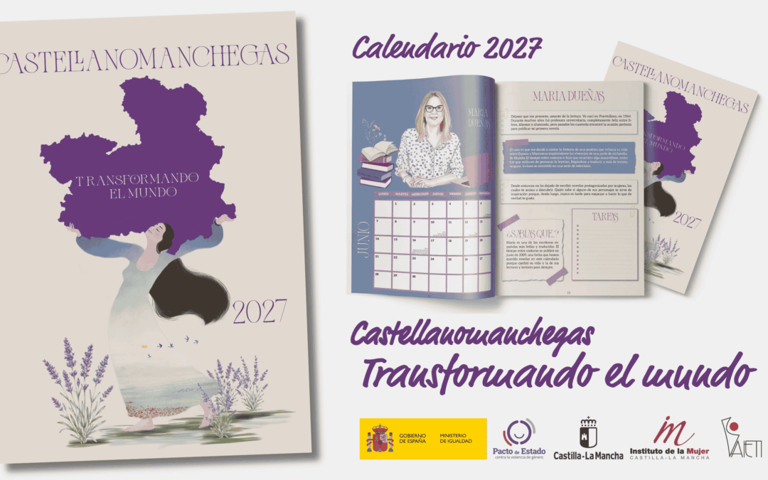 Calendario Castellanomanchegas: mujeres transformando el mundo 2027
